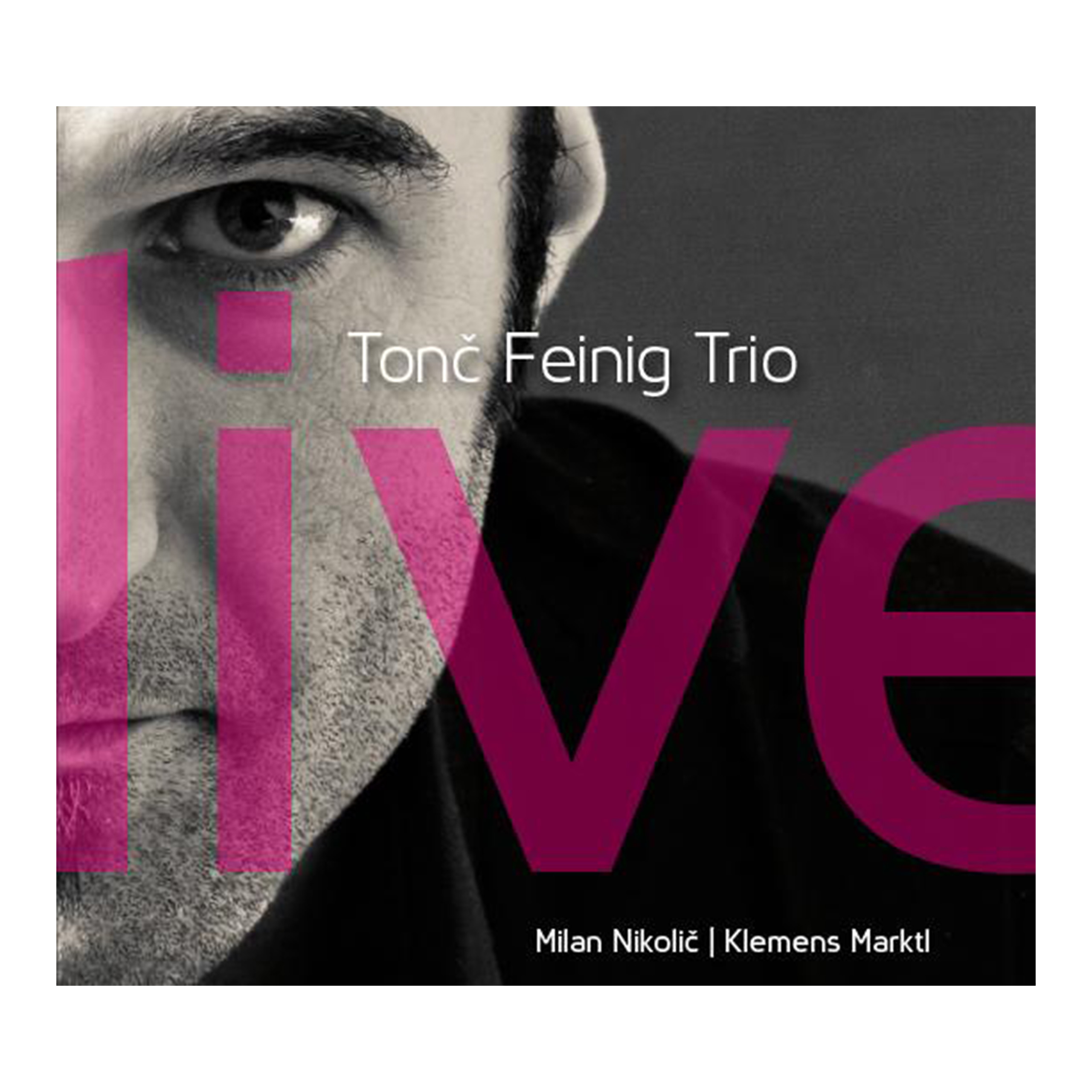 Tonč Feinig Trio Live - 15 Euro